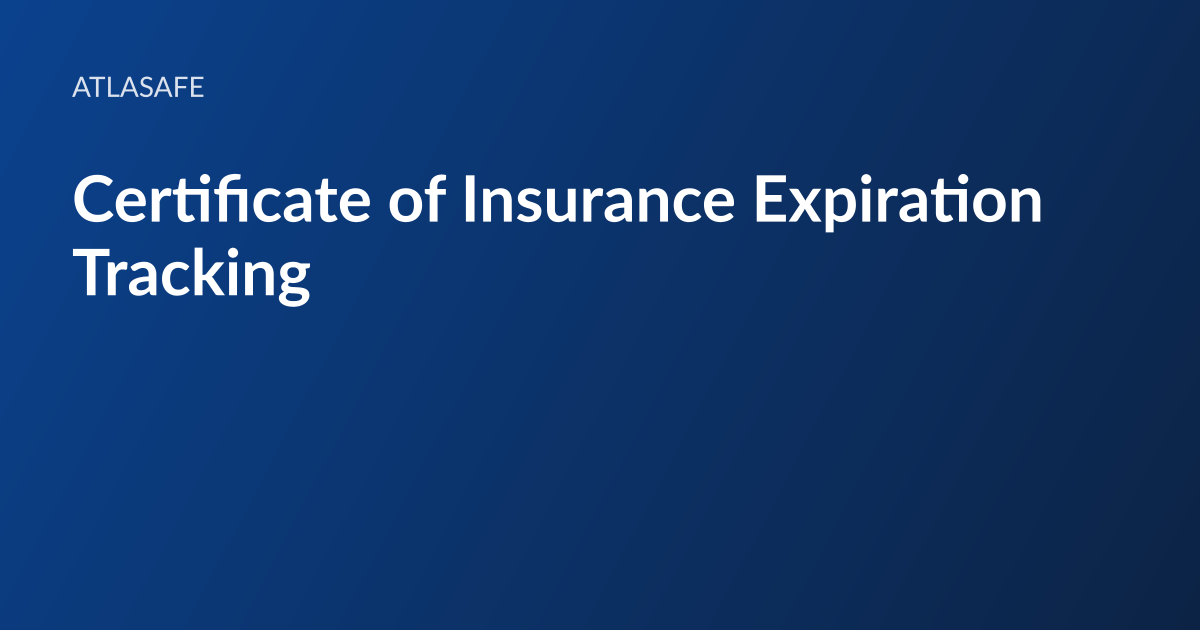 Atlasafe article card: the headline “Certificate of Insurance Expiration Tracking” set in white type on a dark blue gradient, with the Atlasafe wordmark above it