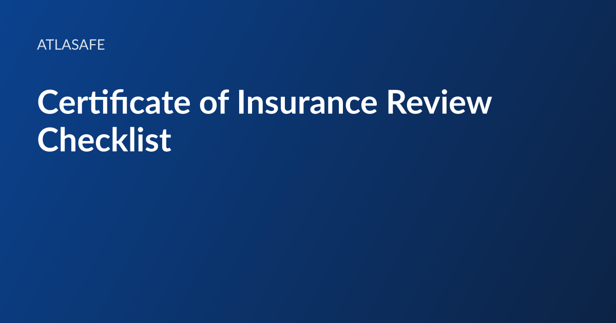 Atlasafe article card: the headline “Certificate of Insurance Review Checklist” set in white type on a dark blue gradient, with the Atlasafe wordmark above it