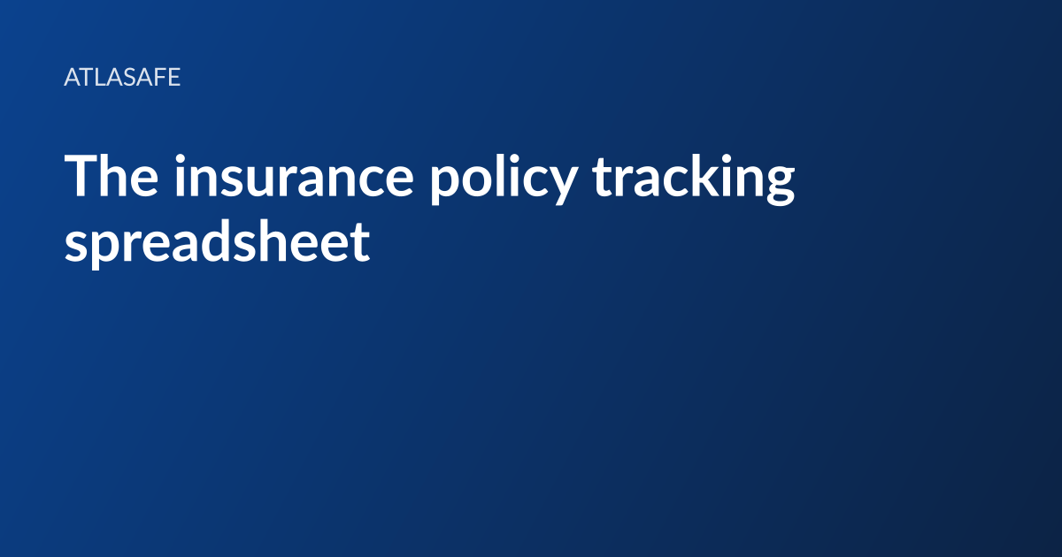 Atlasafe article card: the headline “The insurance policy tracking spreadsheet” set in white type on a dark blue gradient, with the Atlasafe wordmark above it