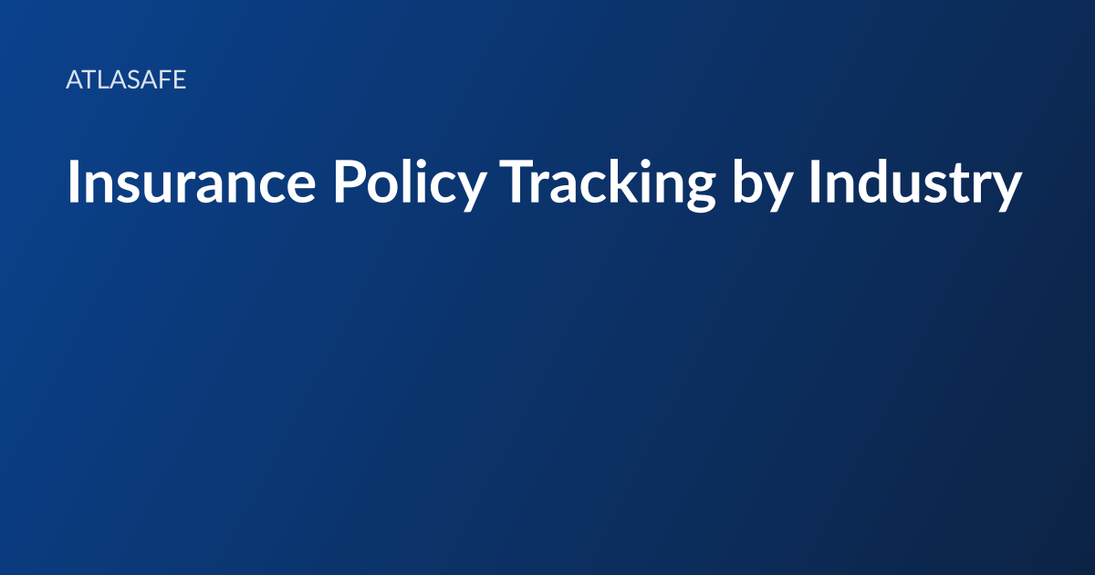 Atlasafe article card: the headline “Insurance Policy Tracking by Industry” set in white type on a dark blue gradient, with the Atlasafe wordmark above it