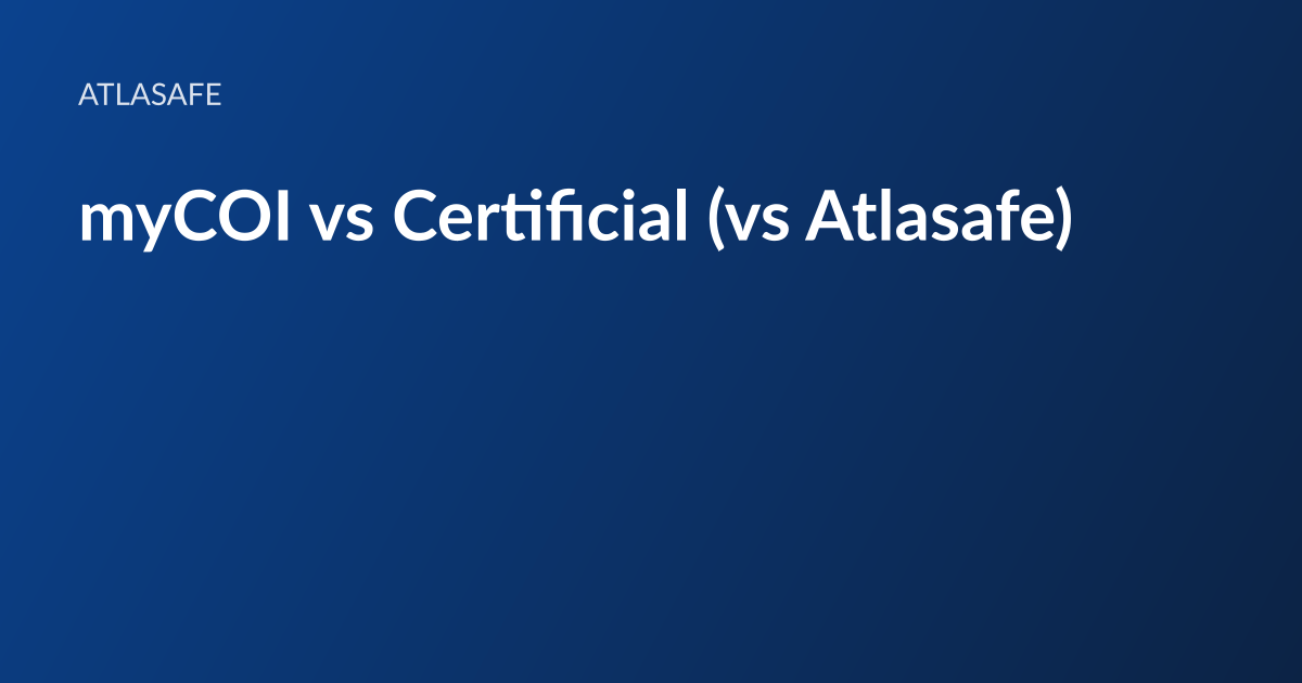 Atlasafe article card: the headline “myCOI vs Certificial (vs Atlasafe)” set in white type on a dark blue gradient, with the Atlasafe wordmark above it