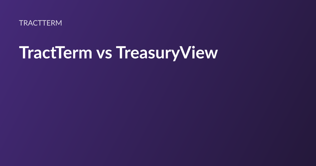 TractTerm article card: the headline “TractTerm vs TreasuryView” set in white type on a deep purple gradient, with the TractTerm wordmark above it