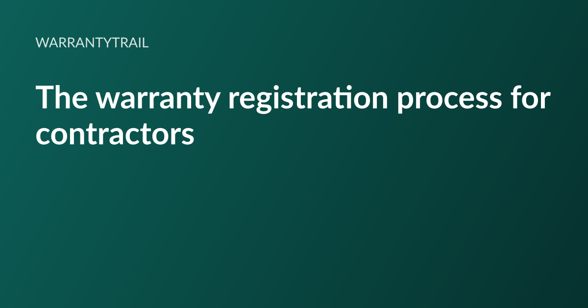 WarrantyTrail article card: the headline “The warranty registration process” set in white type on a deep teal gradient, with the WarrantyTrail wordmark above it